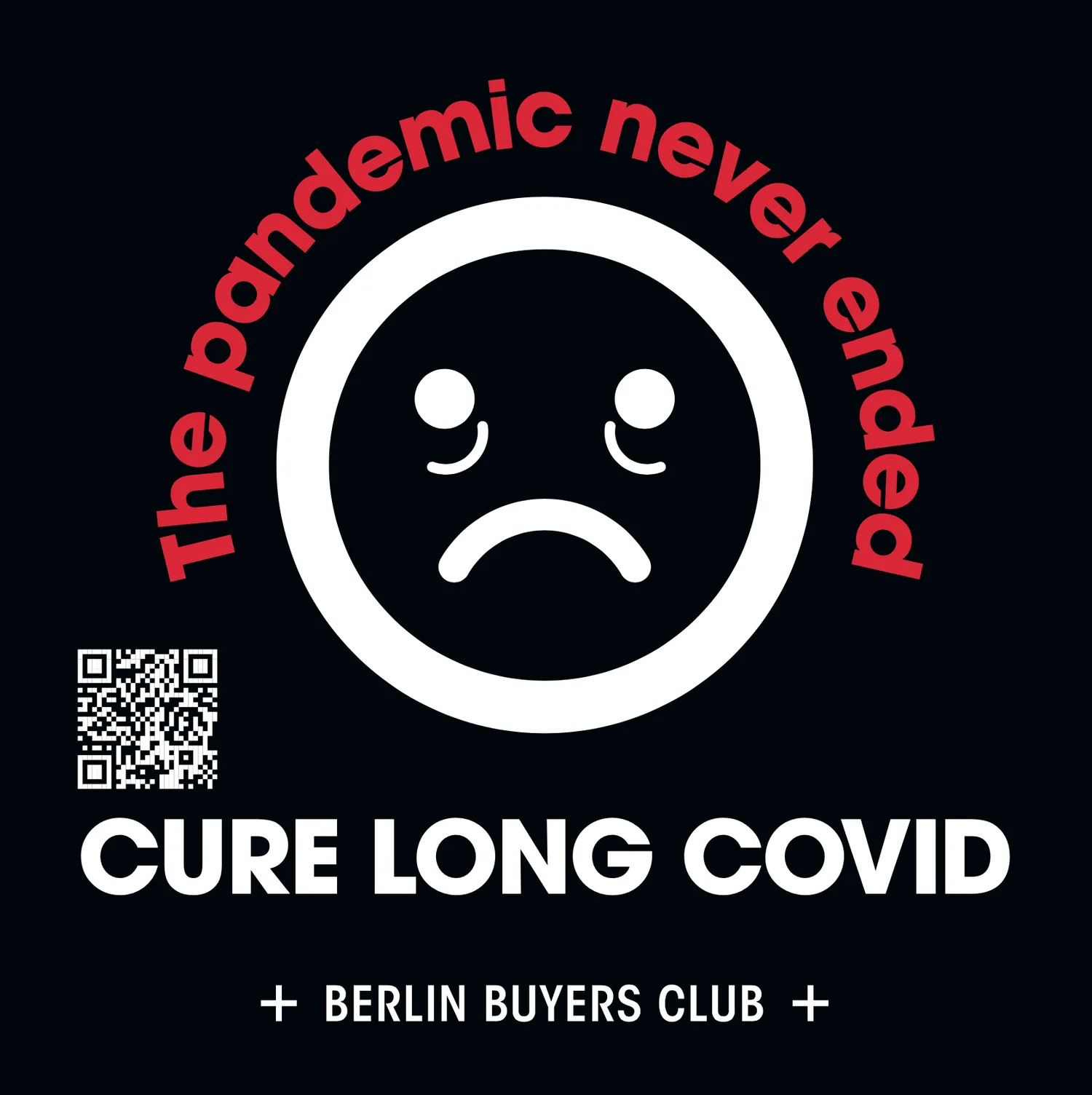 A sad face: The pandemic never ended. Cure Long Covid.