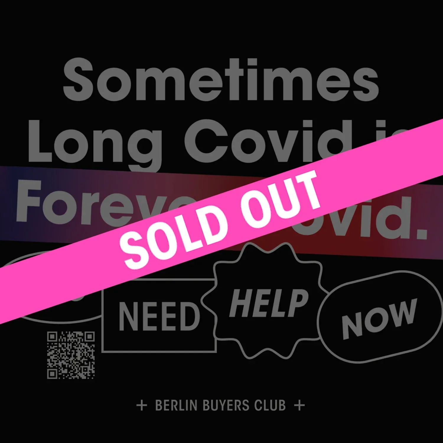 Sometimes Long Covid is Forever Covid. Need help now. Sold out.