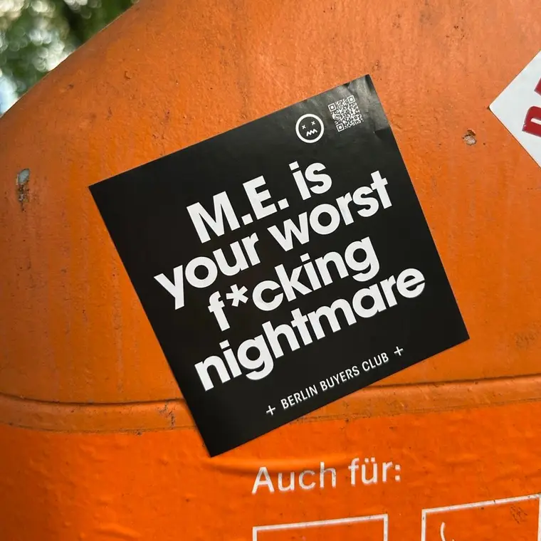 Sticker on an orange bin: M.E. is your worst f*cking nightmare